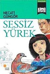 Sessiz Yürek - Günışığı Kitaplığı