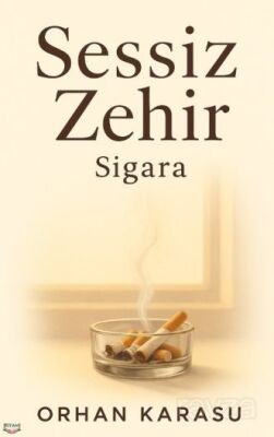 Sessiz Zehir Sigara - 1