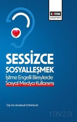 Sessizce Sosyalleşmek - 1