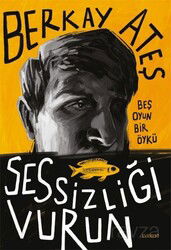 Sessizliği Vurun - Everest Yayınları