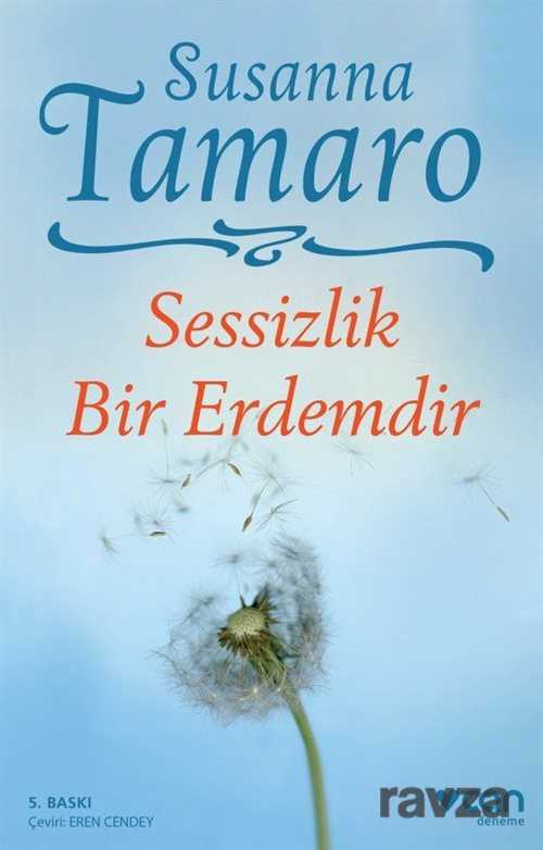 Sessizlik Bir Erdemdir - Can Yayınları