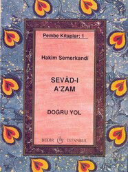 Sevad-ı A'zam, Doğru Yol - Pembe Kitaplar:1 - Bedir Yayınları