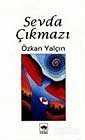 Sevda Çıkmazı - Ötüken Neşriyat