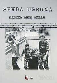 Sevda Uğruna - Beka Yayınları