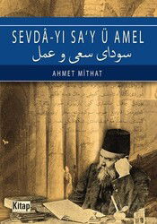 Sevda-yı Sa'y ü Amel - Kitap Dünyası (Konya)
