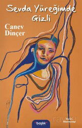 Sevda Yüreğimde Gizli - Başlık Yayın Grubu