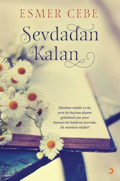 Sevdadan Kalan - 1