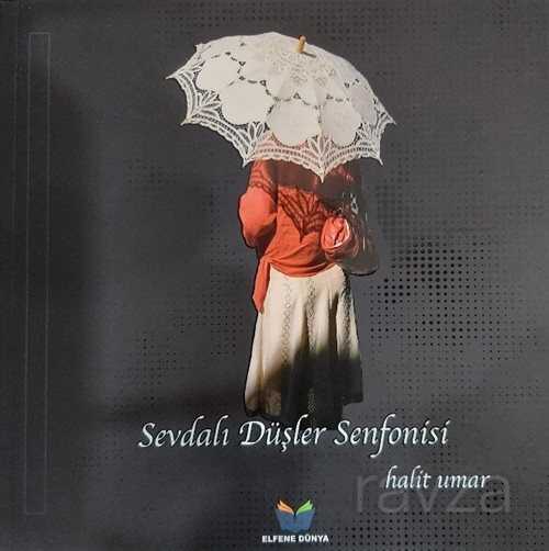 Sevdalı Düşler Senfonisi - 1