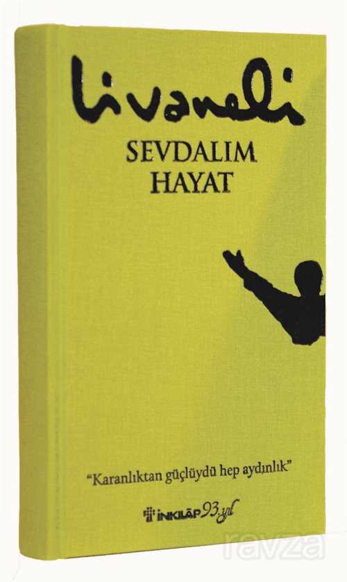 Sevdalım Hayat (Ciltli) - İnkılap Kitabevi