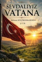Sevdalıyız Vatana - Kıyam Yayıncılık