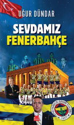 Sevdamız Fenerbahçe - Kırmızı Kedi Yayınevi