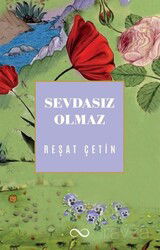 Sevdasız Olmaz - Bengisu Yayınları