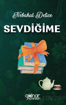 Sevdiğime - 1