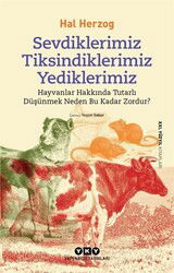 Sevdiklerimiz, Tiksindiklerimiz, Yediklerimiz - Yapı Kredi Yayınları