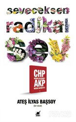 Seveceksen Radikal Sev Chp Neden Kazandı? Akp Neden Kaybetti? - Ayrıntı Yayınları