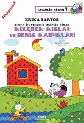 Sevecen ilee Tomurcuk Etkinlik Kitabı 1 / Kelebek Kızlar ve Deniz Kabukları - Yapı Kredi Yayınları