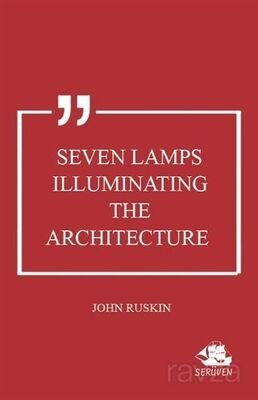 Seven Lamps Illuminating the Architecture - 1
