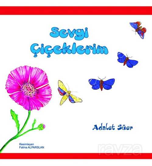 Sevgi Çiçeklerim - 1