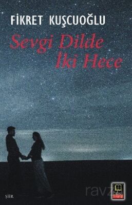 Sevgi Dilde İki Hece - 1