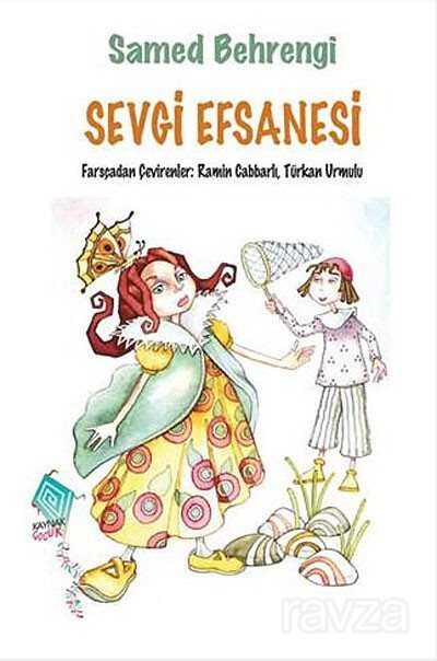 Sevgi Efsanesi - Kaynak Yayınları