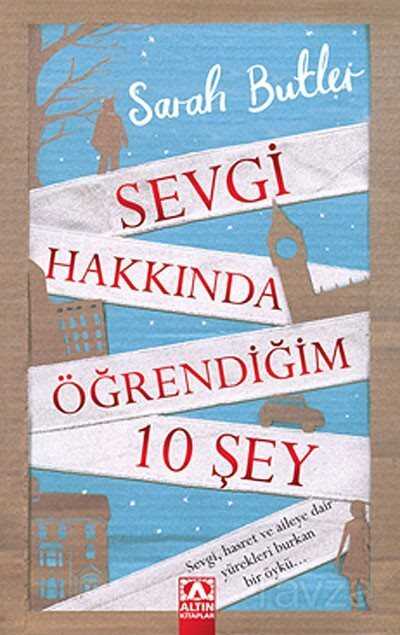 Sevgi Hakkında Öğrendiğim 10 Şey - Altın Kitaplar