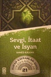 Sevgi, İtaat ve İsyan - Kalemder Yayınları