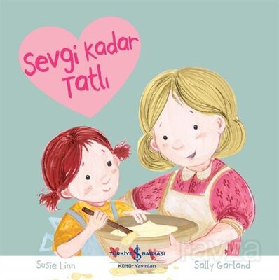 Sevgi Kadar Tatlı - 1