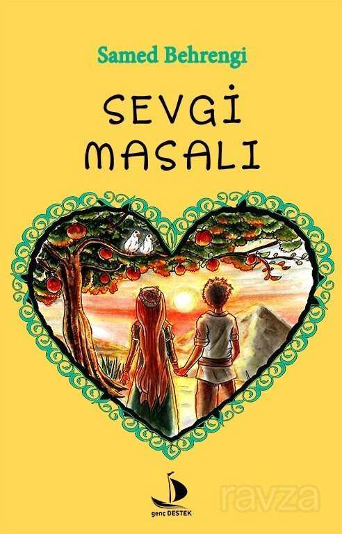 Sevgi Masalı - Destek Yayınları