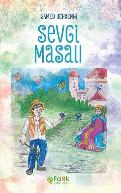 Sevgi Masalı - Fark Çocuk