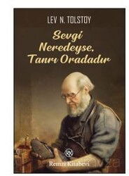 Sevgi Neredeyse, Tanrı Oradadır - Remzi Kitabevi