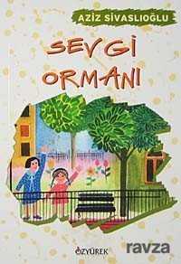 Sevgi Ormanı - Özyürek Yayınevi