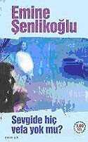 Sevgide Hiç Vefa Yok mu? - Mektup Yayınları
