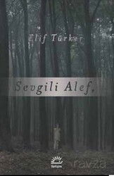 Sevgili Alef - İletişim Yayınları