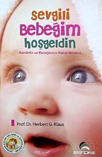 Sevgili Bebeğim Hoşgeldin - 1