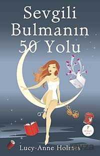 Sevgili Bulmanın 50 Yolu - Artemis Yayınları