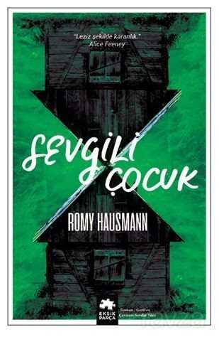 Sevgili Çocuk - Eksik Parça