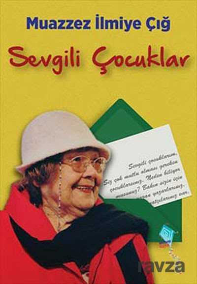 Sevgili Çocuklar - Kaynak Yayınları
