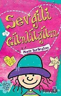 Sevgili Günlüğüm - Timaş Çocuk Yayınları