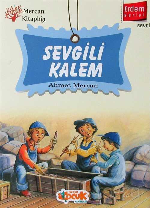 Sevgili Kalem / Erdem Serisi - Sevgi - Siyer Çocuk