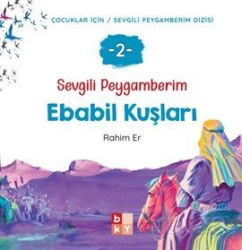 Sevgili Peygamberim 2 / Ebabil Kuşları - Babıali Kültür Yayıncılığı