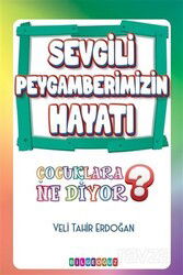Sevgili Peygamberimizin Hayatı - Bilgeoğuz Yayınları