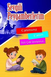 Sevgili Peygamberlerim 1. Cilt - İmam Rıza Dergahı Yayınları