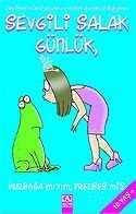 Sevgili Salak Günlük 3 / Kurbağa mıyım, Prenses mi? - Altın Kitaplar