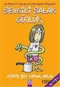 Sevgili Salak Günlük / Hiçbir Şey Yapma Asla! - Altın Kitaplar
