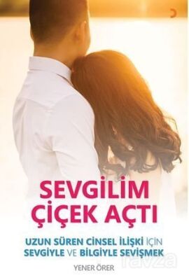 Sevgilim Çiçek Açtı - 1