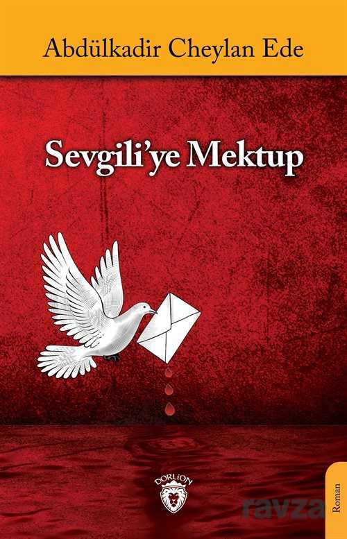 Sevgili'ye Mektup - 1