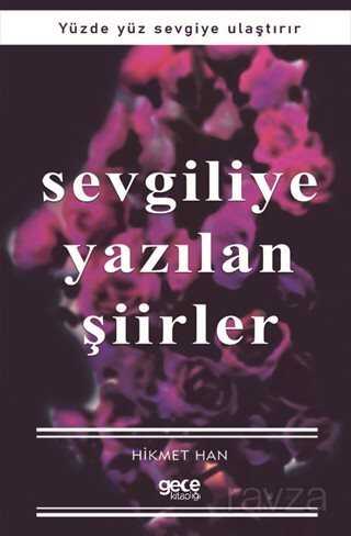Sevgiliye Yazılan Şiirler - Gece Kitaplığı