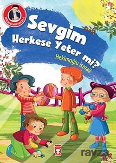 Sevgim Herkese Yeter mi? / Dedemden Mektuplar 5 - Timaş Çocuk Yayınları