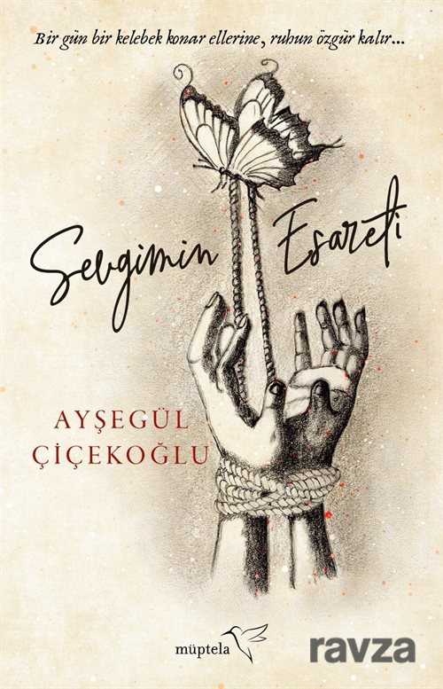 Sevgimin Esareti - Müptela Yayınları