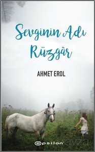 Sevginin Adı Rüzgar - Epsilon Yayınları
